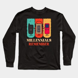 Millennials Remember Retro Vintage Novelty Funny Design Long Sleeve T-Shirt